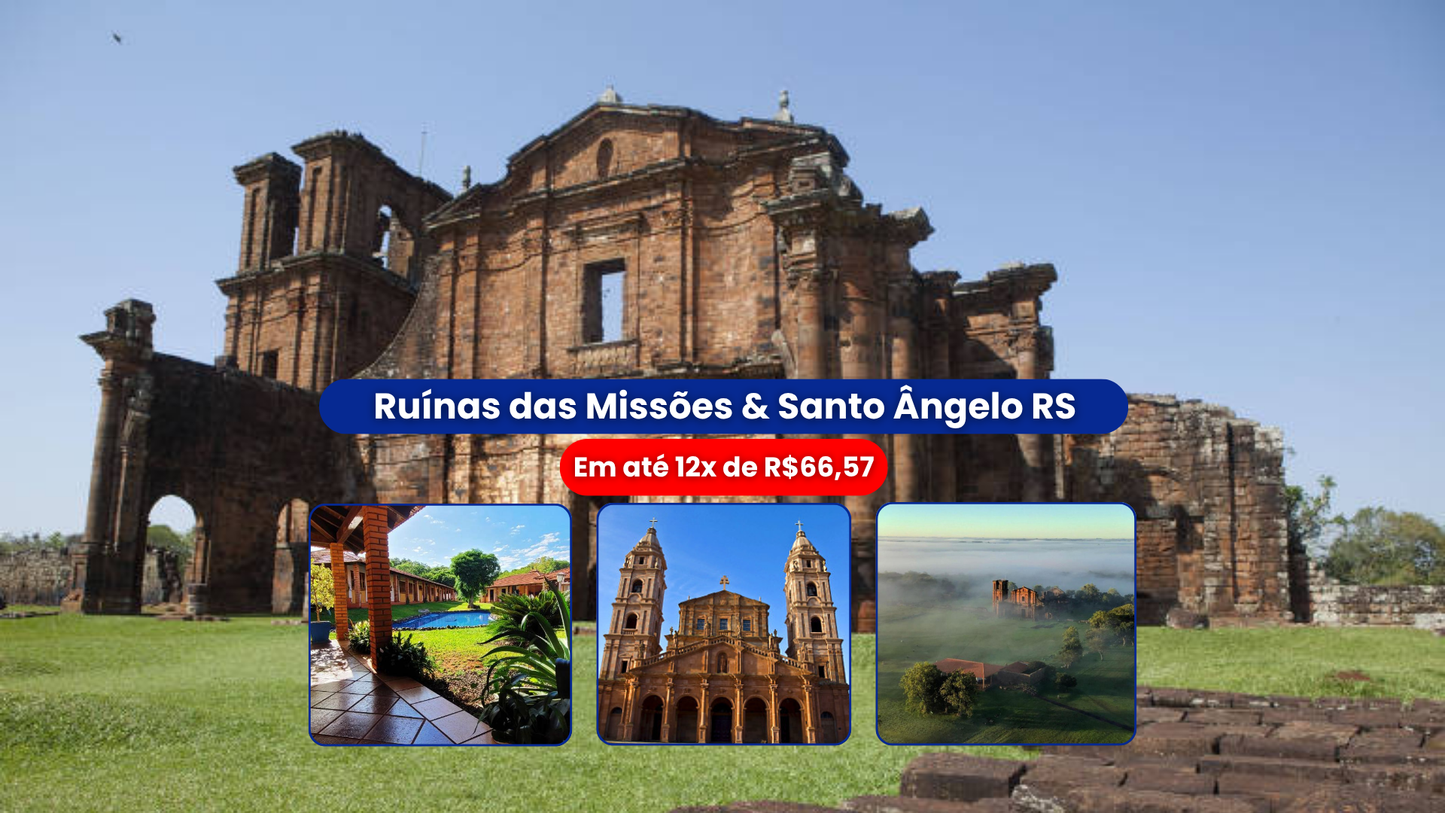 Ruínas das Missões & Santo Ângelo 04 a 06/09