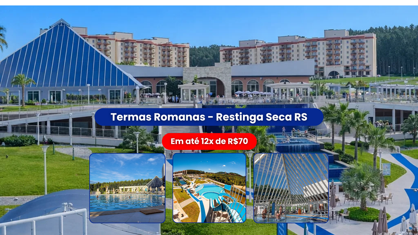 Termas Romanas - Restinga Seca RS 15/08 a 16/08