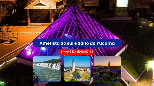 Ametista do Sul e Salto do Yucumã